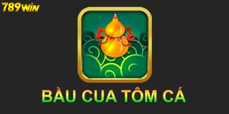 cach choi bau cua tom ca 1